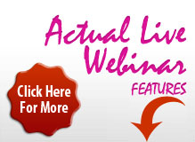 You can deliver live webinars with the exact same experience as pre-recorded. Your attendees will never know if it is live or recorded because it could literally be either.